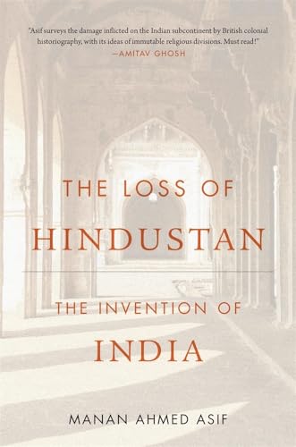 The Loss of Hindustan: The Invention of India